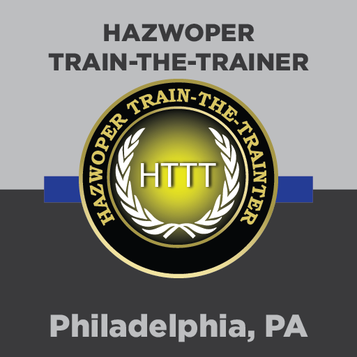 HAZWOPER Train-the-Trainer Classroom Course HAZWOPER Train-the-Trainer Classroom Course