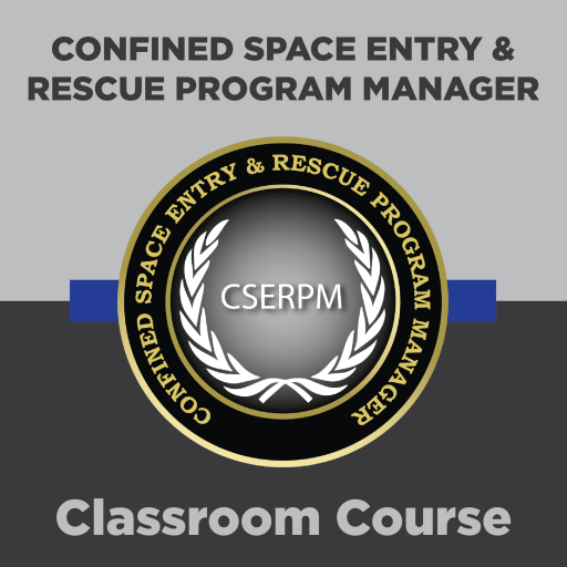 40 Hour Confined Space Entry & Rescue Program Manager